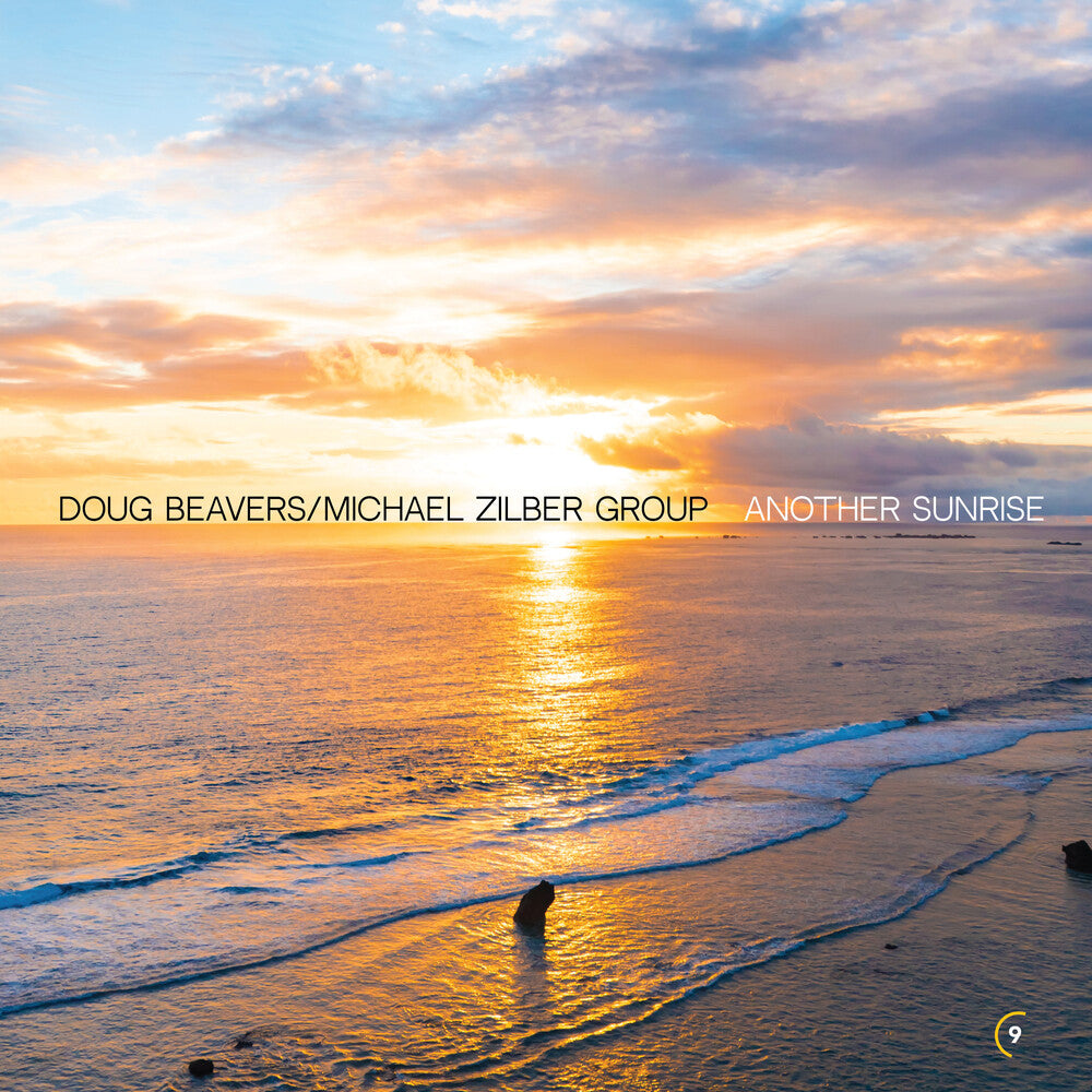 the album cover for Doug Beavers / Zilber,Michael Group - Another Sunrise