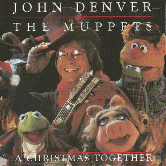 the album cover for John Denver  & Muppets - Christmas Together