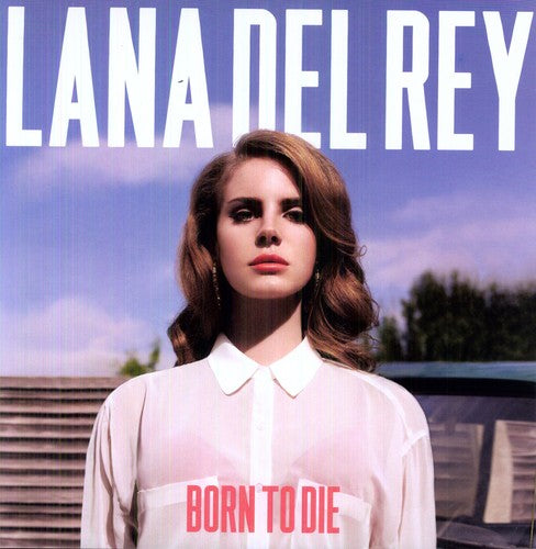 the album cover for Lana Del Rey - Born To Die [Import Vinyl]