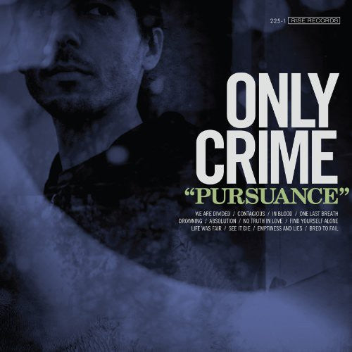 the album cover for Only Crime - Pursuance