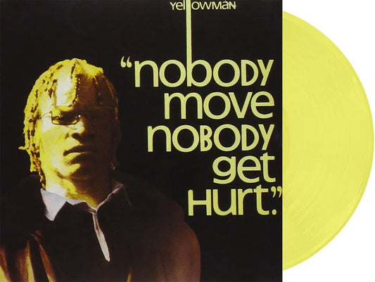 the album cover for Yellowman - Nobody Move Nobody Get Hurt [RSD Essential Lemonade LP]