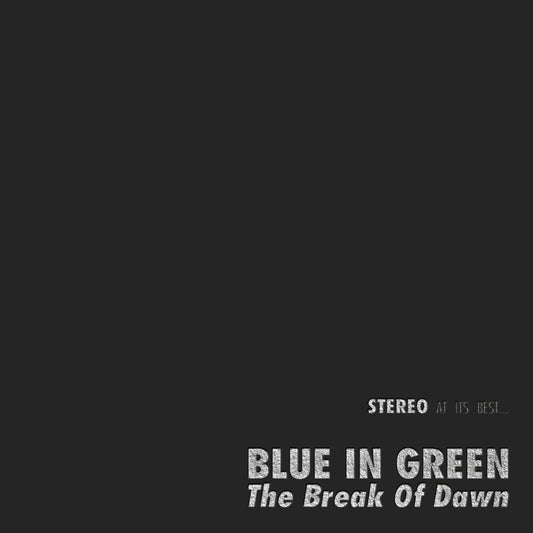 the album cover for Blue In Green - Break Of Dawn