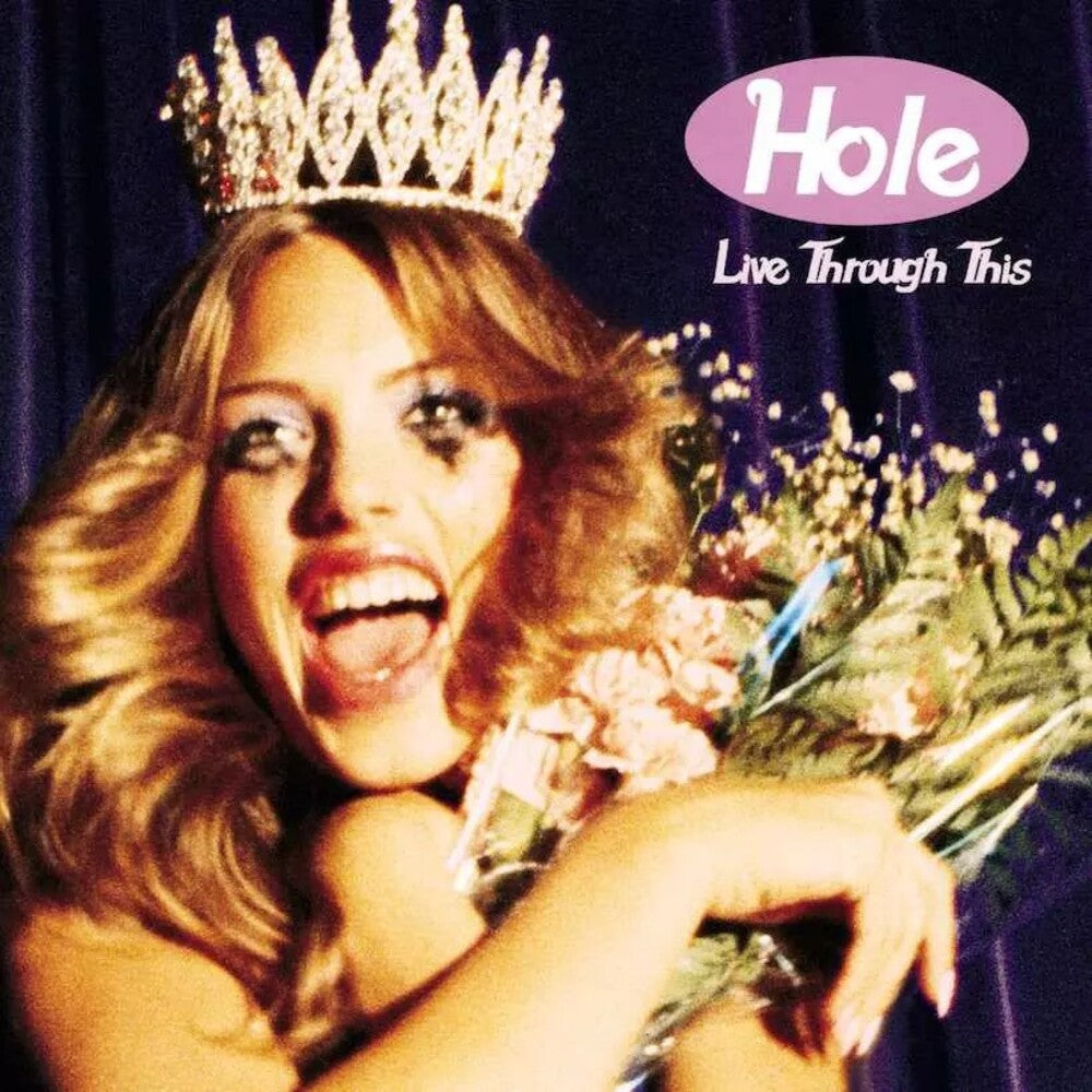 the album cover for Hole - Live Through This [180g Black]